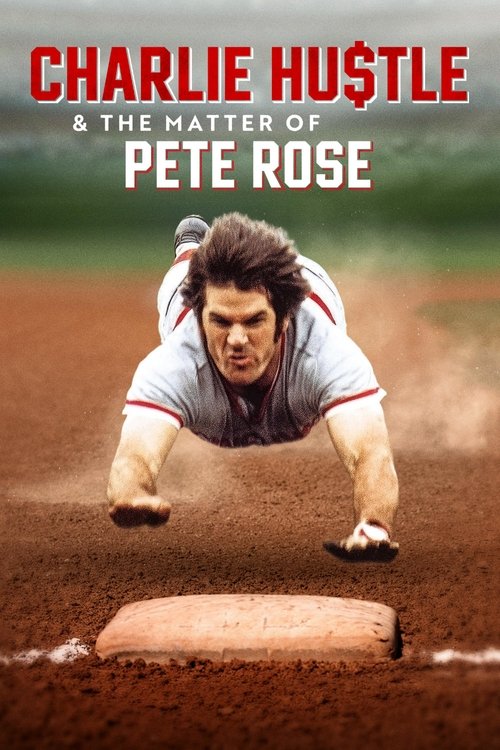 Charlie Hustle & The Matter of Pete Rose