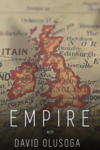 Η αυτοκρατορία με τον Ντέιβιντ Ολουσόγκα / Empire with David Olusoga
