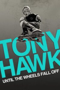 Tony Hawk: Until The Wheels Fall Off