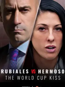 Rubiales vs Hermoso: The World Cup Kiss