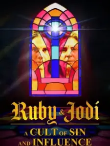 Ruby & Jodi: A Cult of Sin and Influence