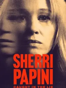 Sherri Papini: Caught in the Lie