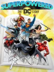 Superpowered: The DC Story