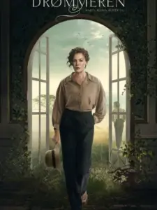 Drømmeren – Karen Blixen bliver til
