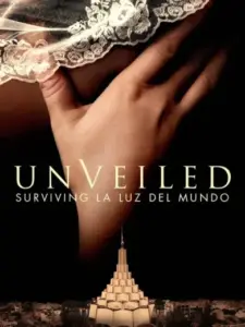 Unveiled: Surviving La Luz del Mundo