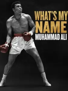 What’s My Name | Muhammad Ali