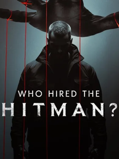 Who Hired the Hitman?