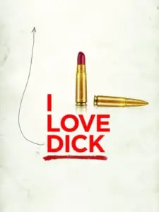 I Love Dick