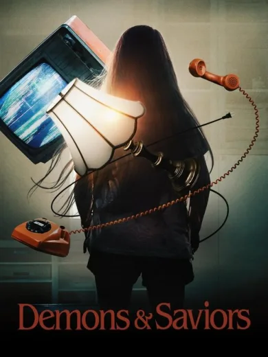 Demons & Saviors
