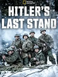 Hitler’s Last Stand