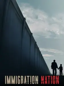 Immigration Nation: Το Μεταναστευτικό στις ΗΠΑ