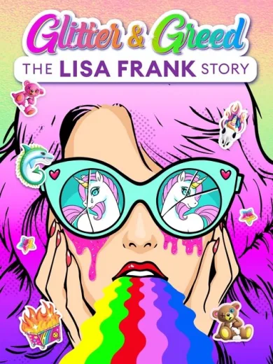 Glitter and Greed: The Lisa Frank Story