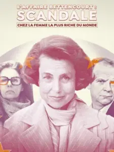 Υπόθεση Μπετανκούρ: Το Σκάνδαλο με την Πλουσιότερη Γυναίκα στον Κόσμο