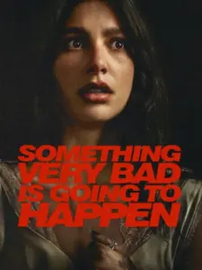 Kάτι Πολύ Κακό θα Γίνει