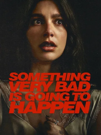 Kάτι Πολύ Κακό θα Γίνει