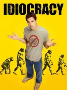Idiocracy