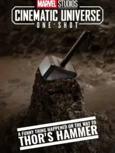 Marvel One-Shot: A Funny Thing Happened on the Way to Thor’s Hammer