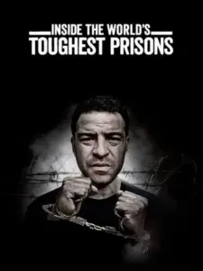 Οι πιο Σκληρές Φυλακές του Κόσμου