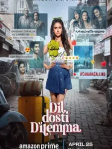 Dil Dosti Dilemma