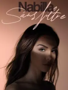 Nabilla : Sans filtre
