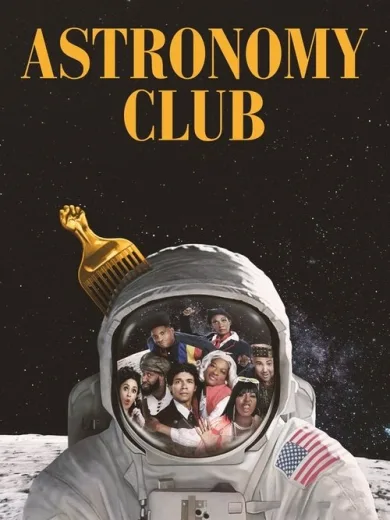 Astronomy Club: The Sketch Show