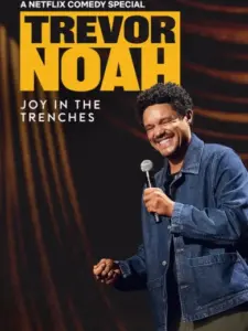 Trevor Noah: Joy in the Trenches