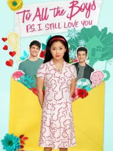 Προς Όλα τα Αγόρια: Υ.Γ. Σ’ Αγαπώ Ακόμα