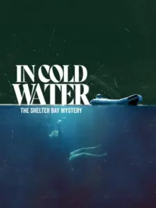In Cold Water: The Shelter Bay Mystery