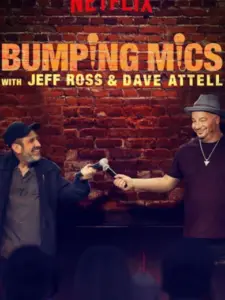 Bumping Mics with Jeff Ross & Dave Attell