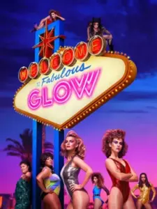 GLOW: Οι Λαμπερές Κυρίες του Wrestling