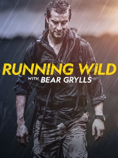 Running Wild with Bear Grylls