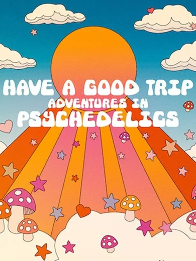 Στο Ίδιο Τριπάκι: Ψυχεδελικές Περιπέτειες