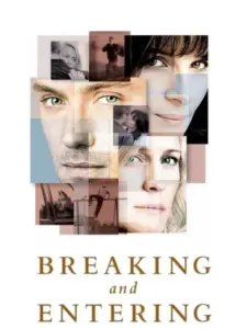 Breaking and Entering