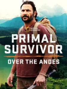Primal Survivor: Over the Andes
