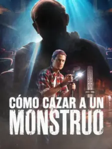 Cómo cazar a un monstruo