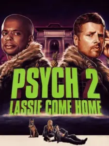 Psych 2: Lassie Come Home