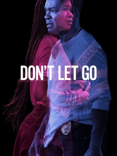 Don’t Let Go