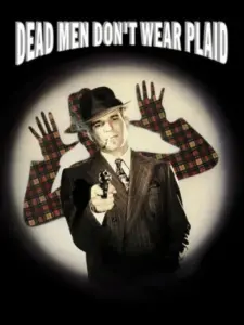 Dead Men Don’t Wear Plaid