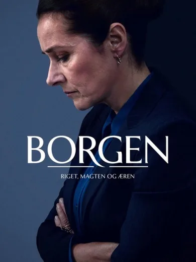 Borgen: Βασίλειο, Εξουσία και Δόξα