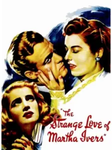 The Strange Love of Martha Ivers