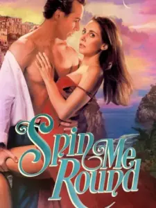 Spin Me Round