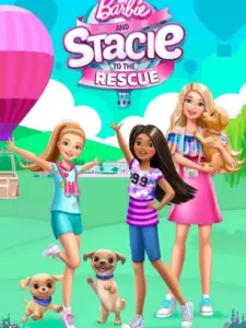 Barbie and Stacie to the Rescue