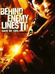 Behind Enemy Lines II: Axis of Evil