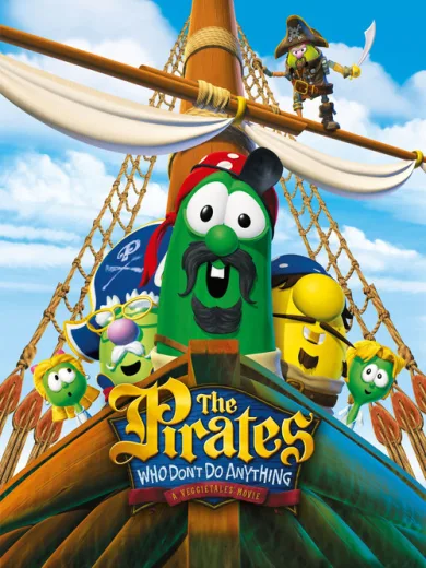 The Pirates Who Don’t Do Anything: A VeggieTales Movie