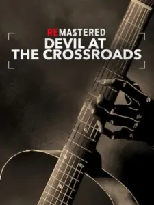 ReMastered: Devil at the Crossroads