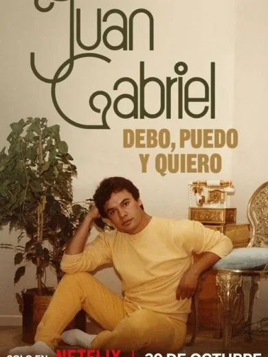 Χουάν Γκαμπριέλ: Πρέπει, Μπορώ, Θα το Κάνω / Juan Gabriel: Debo, puedo y quiero