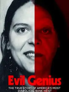 Διαβολική Ευφυΐα: Η Αληθινή Ιστορία της πιο Σατανικής Ληστείας Τράπεζας στην Αμερική