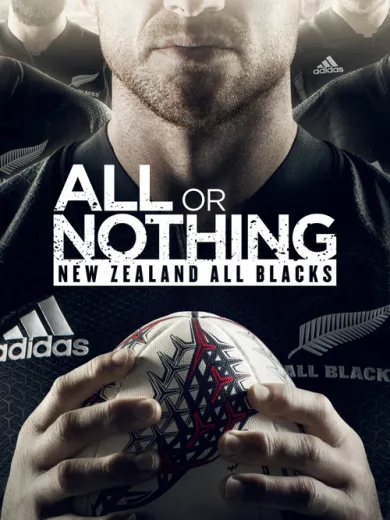 All or Nothing: New Zealand All Blacks
