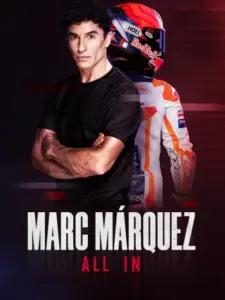 Marc Márquez: All In
