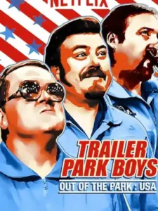Trailer Park Boys: Out of the Park: USA